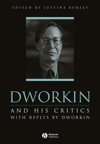 Группа авторов. Dworkin and His Critics