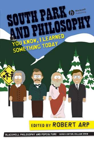 Группа авторов. South Park and Philosophy