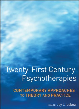 Группа авторов. Twenty-First Century Psychotherapies