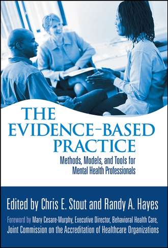 Chris Stout E.. The Evidence-Based Practice