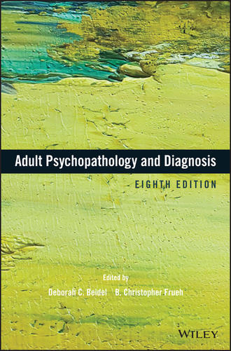 Deborah Beidel C.. Adult Psychopathology and Diagnosis