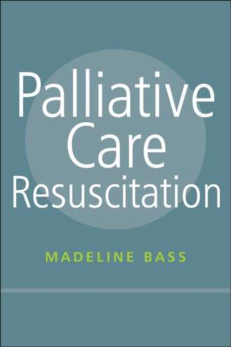 Группа авторов. Palliative Care Resuscitation
