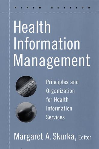 Группа авторов. Health Information Management