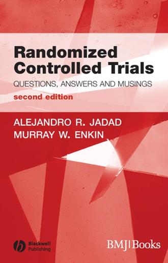 Alehandro Jadad R.. Randomized Controlled Trials