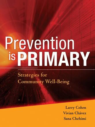 Larry  Cohen. Prevention is Primary
