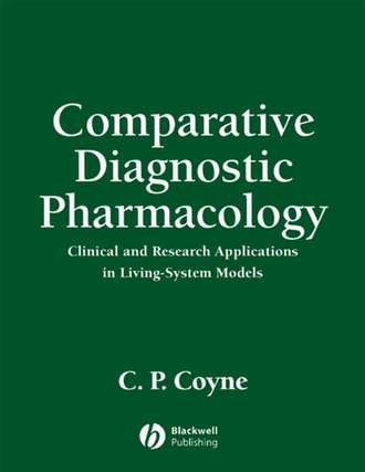 Группа авторов. Comparative Diagnostic Pharmacology