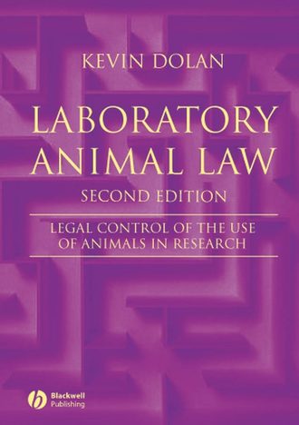 Группа авторов. Laboratory Animal Law