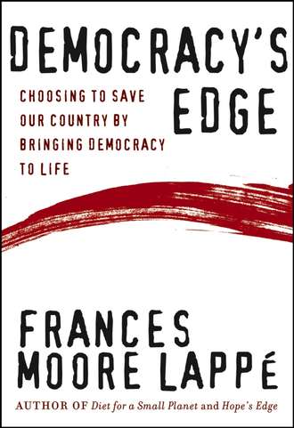 Frances Lappe Moore. Democracy's Edge