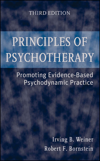 Irving Weiner B.. Principles of Psychotherapy