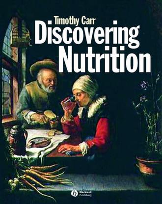 Группа авторов. Discovering Nutrition