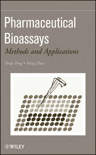 Shiqi  Peng. Pharmaceutical Bioassays