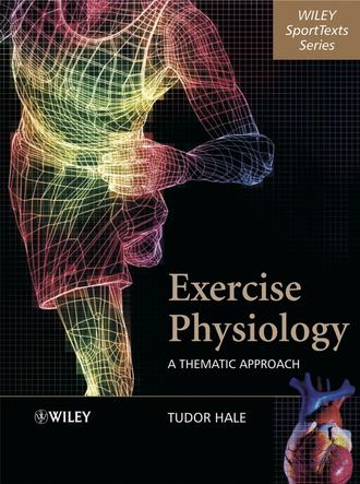 Группа авторов. Exercise Physiology