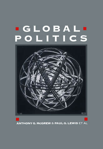 Paul  Lewis. Global Politics