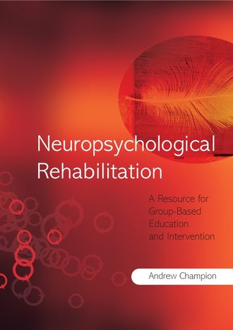 Группа авторов. Neuropsychological Rehabilitation