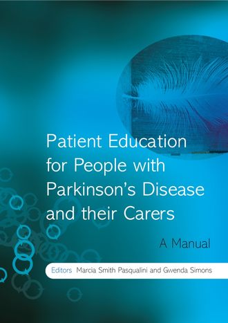 Gwenda  Simons. Patient Education for People with Parkinson's Disease and their Carers