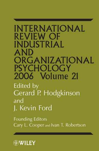 Gerard Hodgkinson P.. International Review of Industrial and Organizational Psychology, 2006 Volume 21