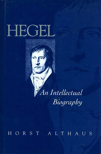 Horst  Althaus. Hegel