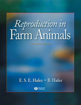 B.  Hafez. Reproduction in Farm Animals