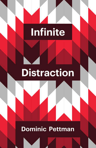 Группа авторов. Infinite Distraction