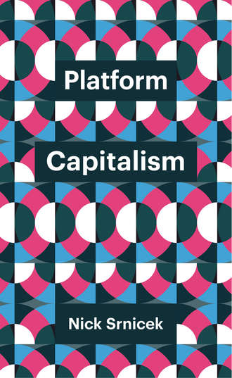 Группа авторов. Platform Capitalism
