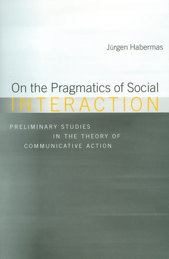 Группа авторов. On the Pragmatics of Social Interaction
