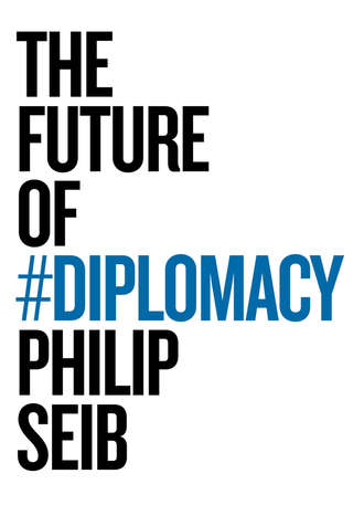 Группа авторов. The Future of Diplomacy
