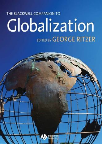 Группа авторов. The Blackwell Companion to Globalization