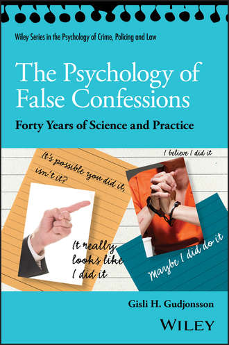 Группа авторов. The Psychology of False Confessions