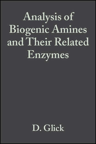 Группа авторов. Analysis of Biogenic Amines and Their Related Enzymes