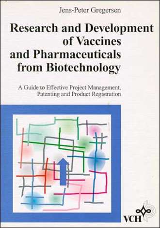 Группа авторов. Research and Development of Vaccines and Pharmaceuticals from Biotechnology