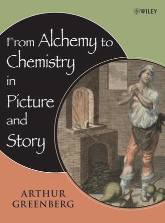Группа авторов. From Alchemy to Chemistry in Picture and Story