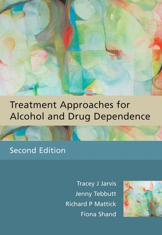 Nick  Heather. Treatment Approaches for Alcohol and Drug Dependence