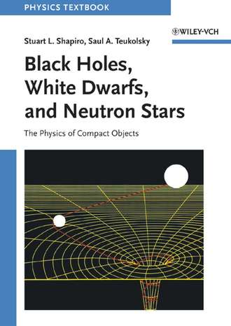 Stuart Shapiro L.. Black Holes, White Dwarfs and Neutron Stars
