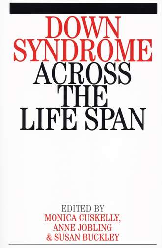 Monica  Cuskelly. Down Syndrome Across the Life Span