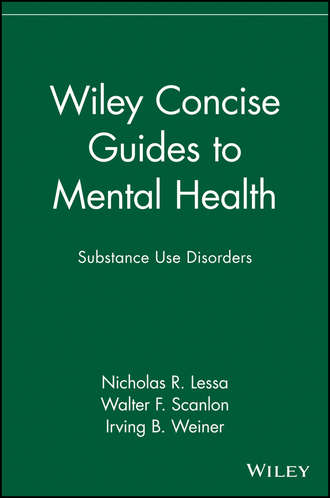 Irving Weiner B.. Wiley Concise Guides to Mental Health