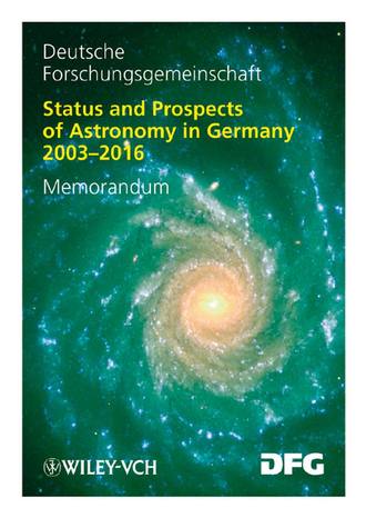 Deutsche Forschungsgemeinschaft (DFG). Status and Prospects of Astronomy in Germany 2003-2016