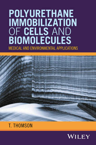 Группа авторов. Polyurethane Immobilization of Cells and Biomolecules