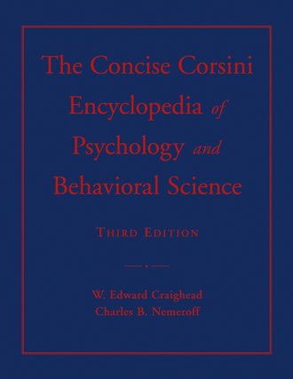 W. Craighead Edward. The Concise Corsini Encyclopedia of Psychology and Behavioral Science
