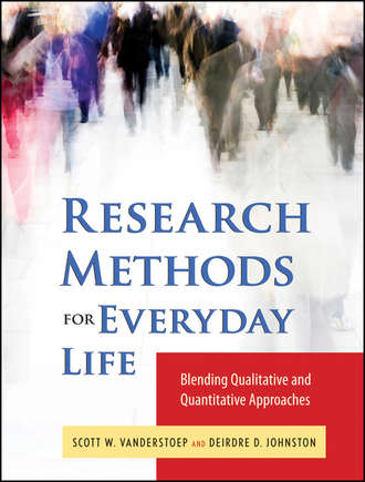 Scott VanderStoep W.. Research Methods for Everyday Life