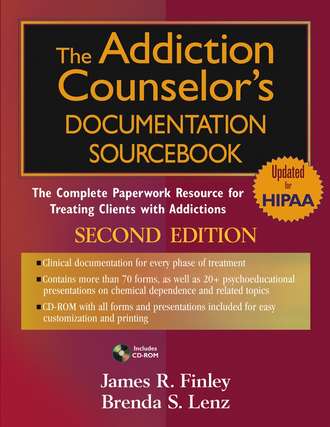 James Finley R.. The Addiction Counselor's Documentation Sourcebook