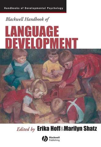 Marilyn  Shatz. Blackwell Handbook of Language Development