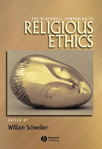 Группа авторов. The Blackwell Companion to Religious Ethics