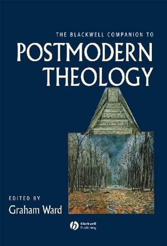 Группа авторов. The Blackwell Companion to Postmodern Theology