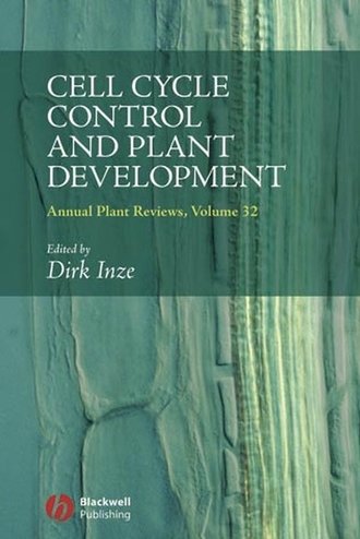 Группа авторов. Annual Plant Reviews, Cell Cycle Control and Plant Development