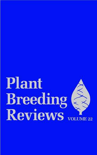 Группа авторов. Plant Breeding Reviews, Volume 22