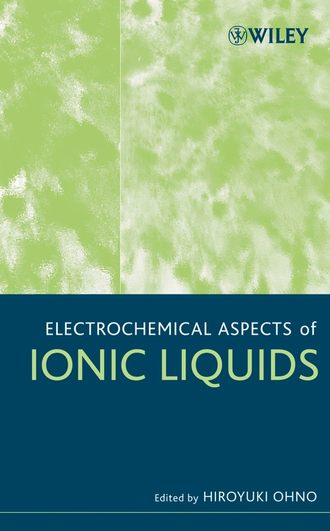 Группа авторов. Electrochemical Aspects of Ionic Liquids