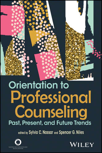 Spencer Niles G.. Orientation to Professional Counseling
