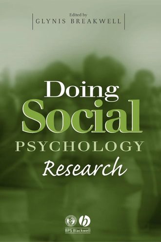 Группа авторов. Doing Social Psychology Research