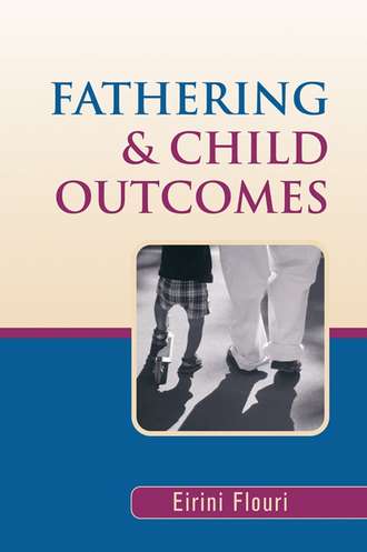Группа авторов. Fathering and Child Outcomes