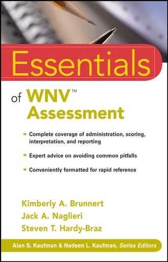 Jack Naglieri A.. Essentials of WNV Assessment